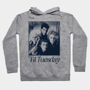 'Til Tuesday // 80s Styled Aesthetic Design Hoodie